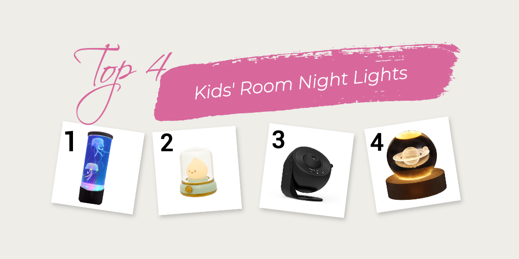 Top 4 Kids' Room Night Lights, featuring a jellyfish lamp, cute night light, 360° rotating star projector, and a crystal ball night lamp – perfect for creating a magical and cozy atmosphere in children's bedrooms.